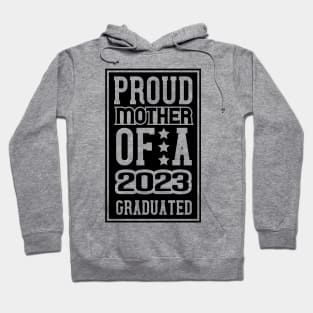 Proud mother of a 2023 graduate Hoodie